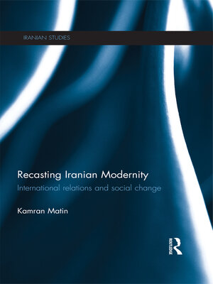 cover image of Recasting Iranian Modernity